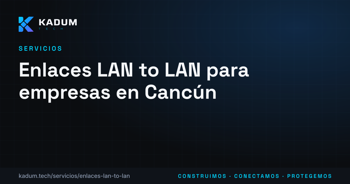 Enlaces LAN to LAN